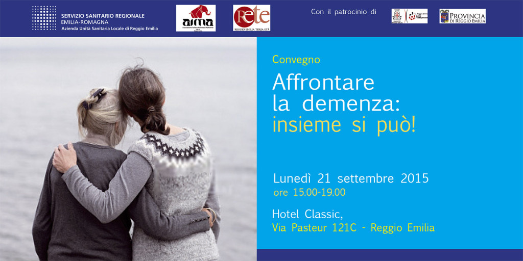 Convegno Demenze 21 settembre 2015 Reggio Emilia