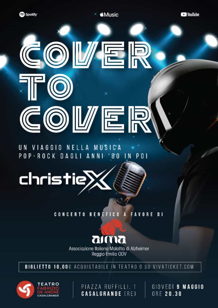 Concerto "Cover to Cover" di ChristieX al Teatro de André di Casalgrande giovedì 9 maggio alle 20:30, un viaggio nella musica pop-rock dagli anni '80 in poi.